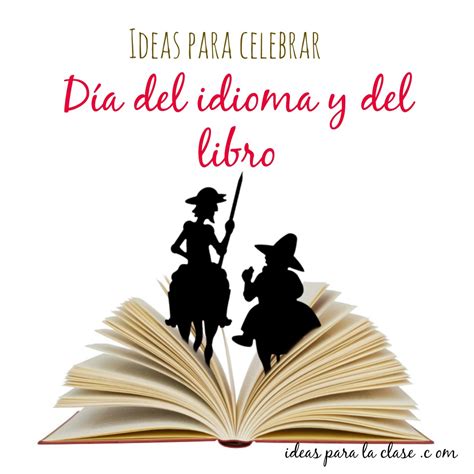 dia del libro y del idioma español